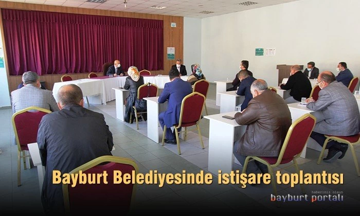 Bayburt Belediyesinde istişare toplantısı