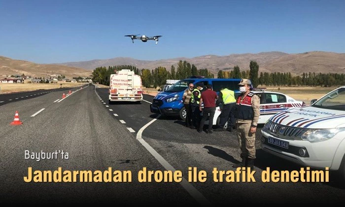 Bayburt’ta jandarmadan drone ile trafik denetimi