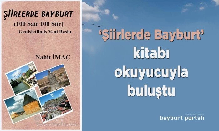 ‘Şiirlerde Bayburt’ kitabı okuyucuyla buluştu