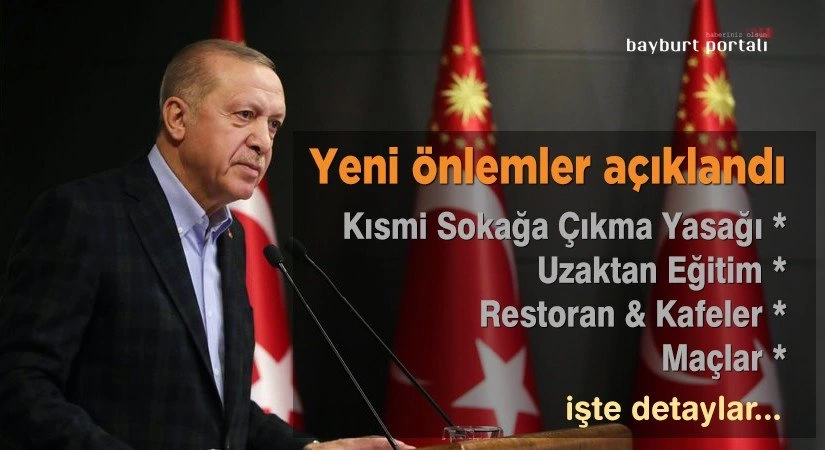 İşte yeni koronavirüs tedbirleri: sokağa çıkma, uzaktan eğitim, işletmeler