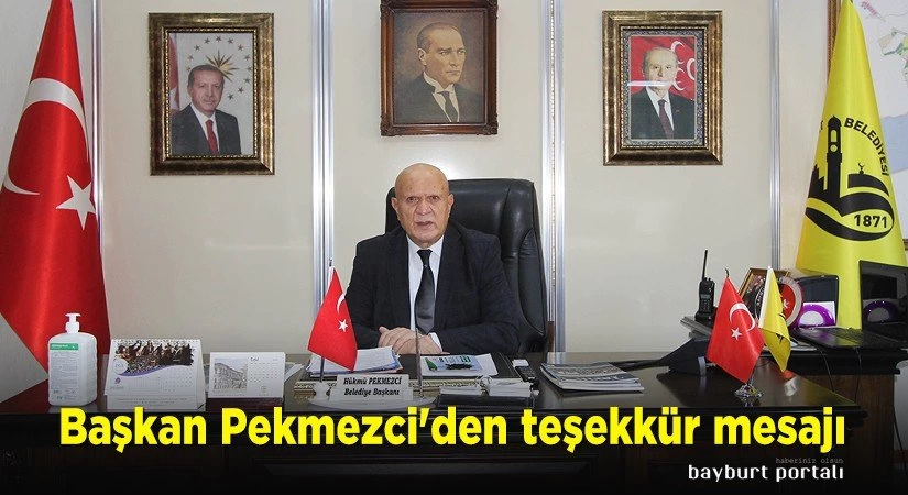 Başkan Hükmü Pekmezci’den teşekkür mesajı