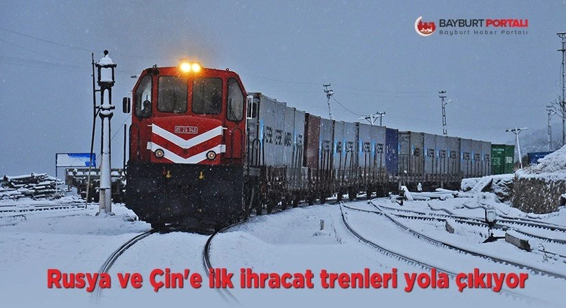 Türkiye’den Rusya ve Çin’e ilk ihracat trenleri yola çıkıyor