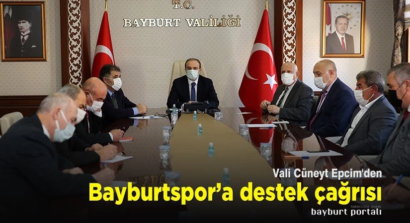 Vali Cüneyt Epcim’den, Bayburtspor’a destek çağrısı