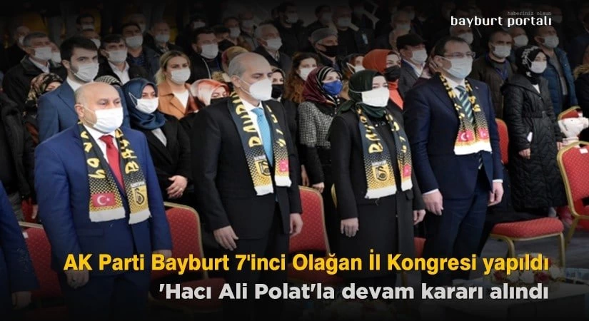 AK Parti Bayburt 7’nci Olağan İl Kongresi yapıldı