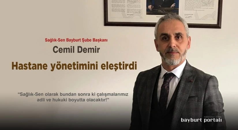 Başkan Demir, Bayburt Devlet Hastanesi yönetimini eleştirdi