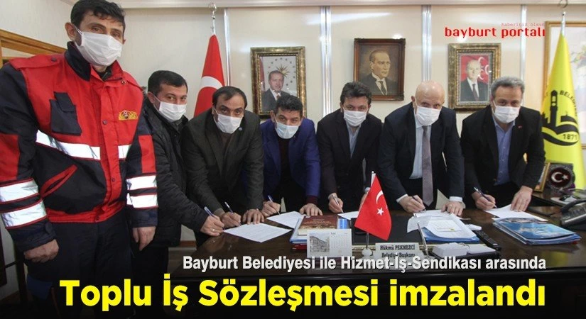 Bayburt Belediyesi ile Hizmet-İş-Sendikası arasında iş sözleşmesi