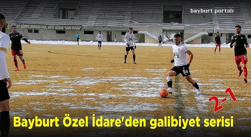 Bayburt Özel İdare’den galibiyet serisi