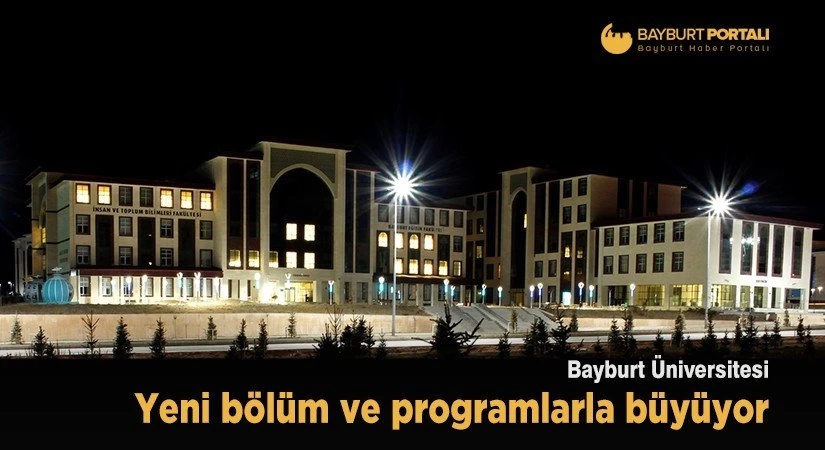 Bayburt Üniversitesi’ne yeni bölümler açıldı