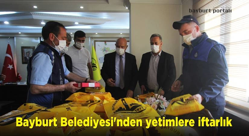 Bayburt Belediyesi’nden yetimlere iftarlık