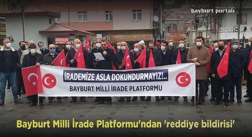 Bayburt Milli İrade Platformu’ndan ‘reddiye bildirisi’