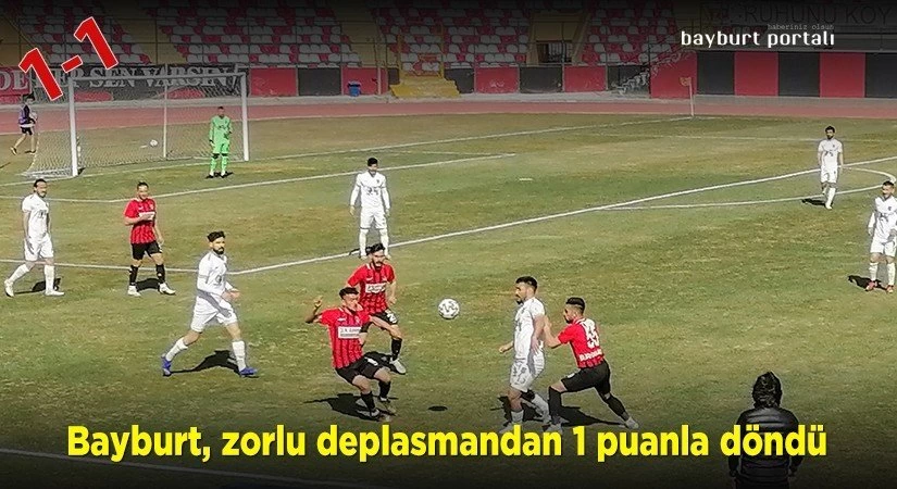 Bayburt, zorlu deplasmandan 1 puanla döndü