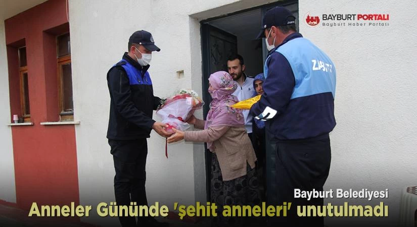Bayburt Belediyesi ‘şehit anneleri’ni unutmadı