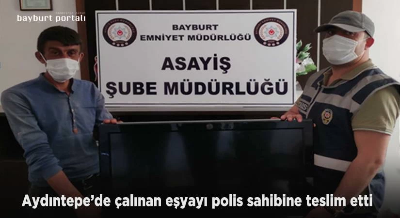 Aydıntepe’de çalınan eşyayı polis sahibine teslim etti