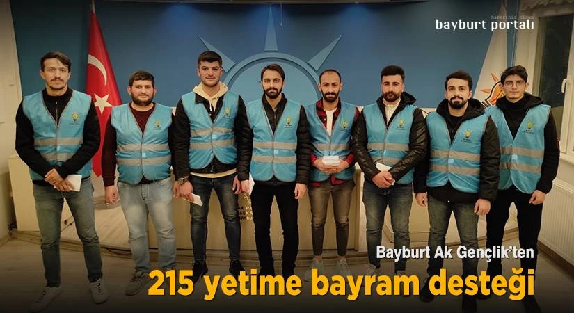 Bayburt Ak Gençlik’ten 215 yetime bayram desteği