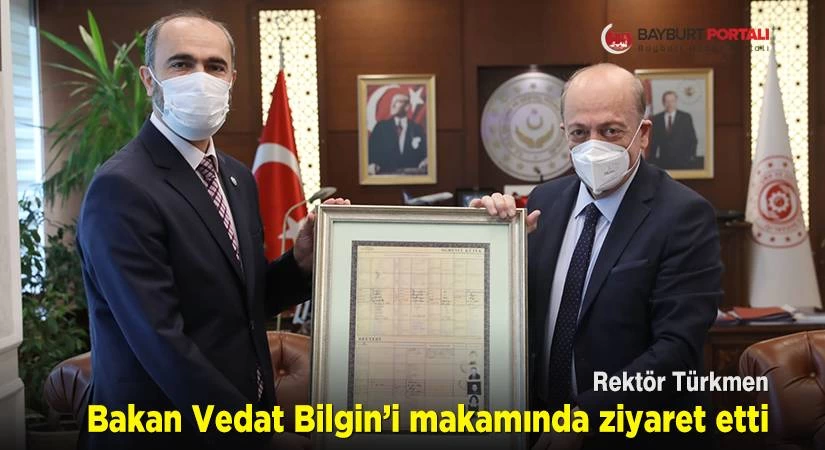 Rektör Türkmen, Bakan Vedat Bilgin’i makamında ziyaret etti