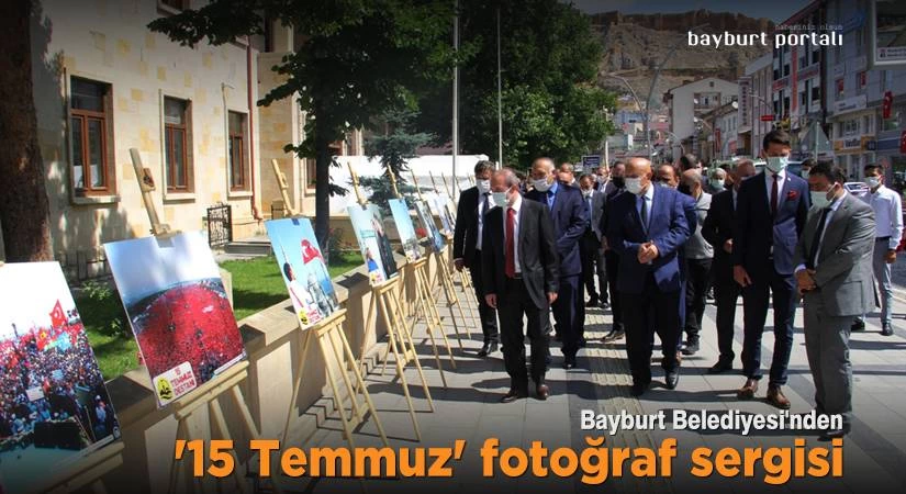 Bayburt Belediyesi’nden ’15 Temmuz’ sergisi