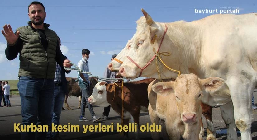 Bayburt’ta kurban kesim yerleri belli oldu