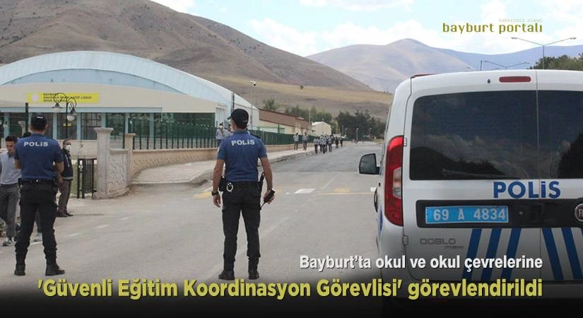Bayburt’ta okullara ‘Güvenli Eğitim Koordinasyon Görevlisi’ görevlendirildi