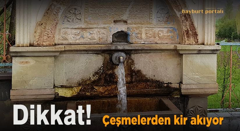 Dikkat! Çeşmelerden kir akıyor