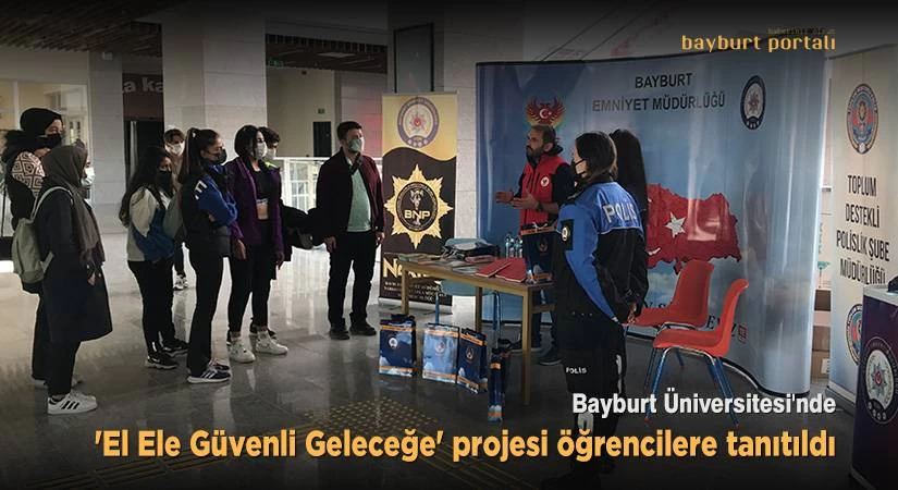 ‘El Ele Güvenli Geleceğe’ projesi öğrencilere tanıtıldı