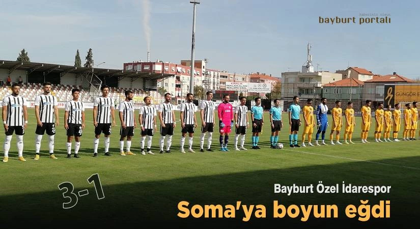 Bayburt Özel İdarespor, Soma’ya boyun eğdi