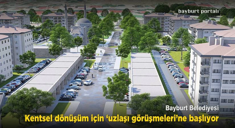 Bayburt ta Kentsel donusum icin uzlasi gorusmeleri basliyor – Bayburt Portalı