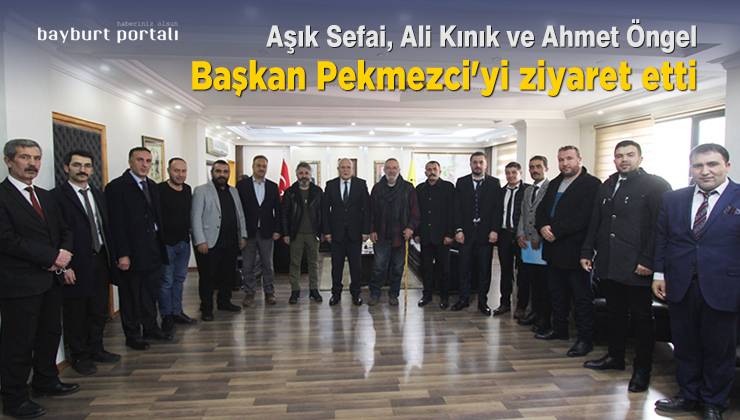 Asik Sefai Ali Kinik ve Ahmet Ongel Baskan Pekmezci yi ziyaret etti – Bayburt Portalı