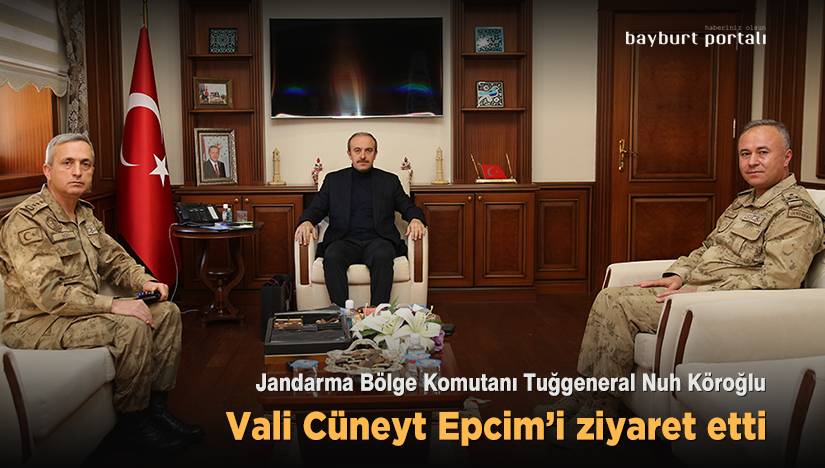 Bölge Komutanı Tuğgeneral Köroğlu, Vali Epcim’i ziyaret etti