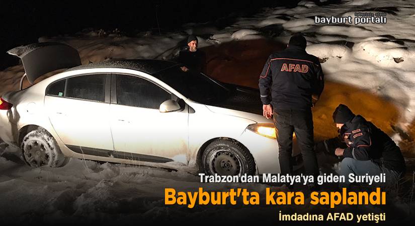 Trabzon’dan Malatya’ya giden Suriyeli, Bayburt’ta kara saplandı