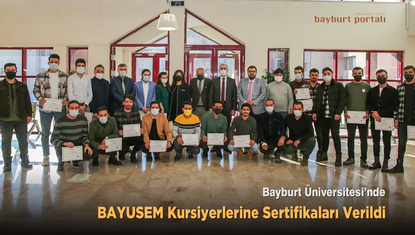 BAYUSEM Kursiyerlerine Sertifikaları Verildi