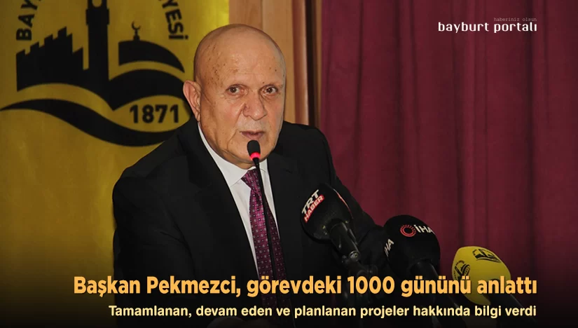 Başkan Hükmü Pekmezci, 1000 gününü değerlendirdi