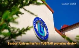 Bayburt Üniversitesinin TÜBİTAK projesine destek