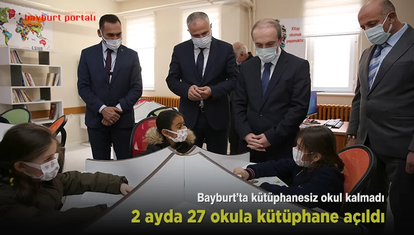 Bayburt’ta 2 ayda 27 okula kütüphane açıldı