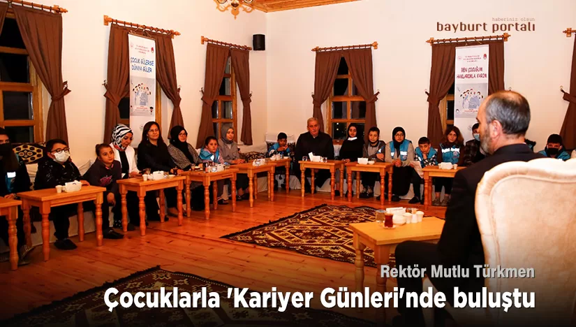 Rektör Türkmen, çocuklarla ‘Kariyer Günleri’nde buluştu