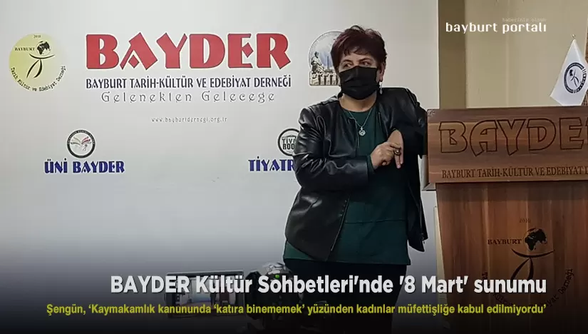BAYDER Kültür Sohbetleri’nde ‘8 Mart’ sunumu