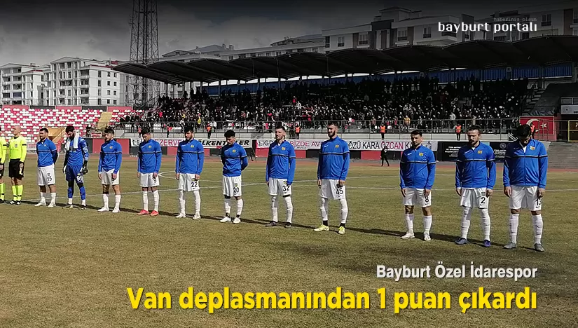 Bayburt Özel İdarespor, Van deplasmanından 1 puan çıkardı