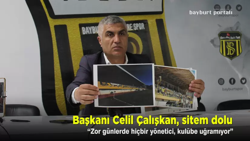 Başkanı Celil Çalışkan, sitem dolu