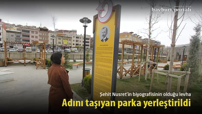 Şehit Nusret’in biyografisine, adını taşıyan parkta yer verildi