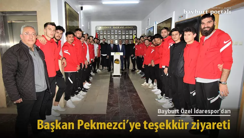 Bayburt Özel İdarespor’dan Pekmezci’ye teşekkür ziyareti