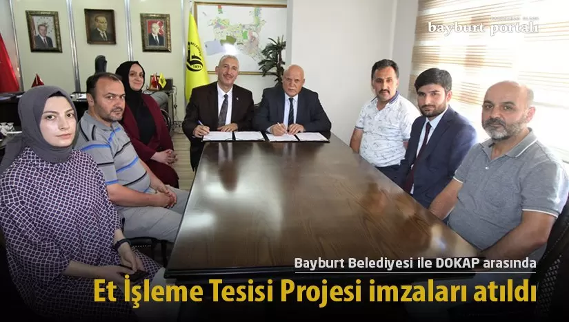 Bayburt Belediyesi, Et İşleme Tesisi Projesi için DOKAP ile sözleşme imzaladı