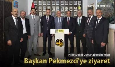 Milletvekili Osmanağaoğlu’ndan Pekmezci’ye ziyaret
