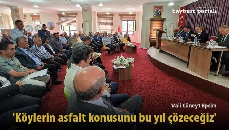 Vali Cüneyt Epcim, ‘Köylerin asfalt konusunu bu yıl çözeceğiz’