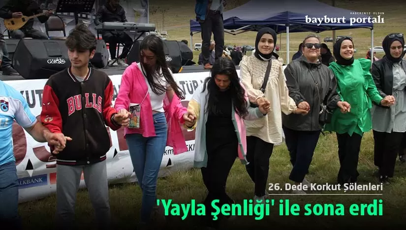 26. Dede Korkut Şölenleri ‘Yayla Şenliği’ ile sona erdi