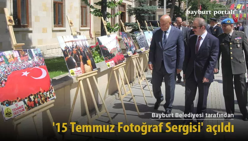 Bayburt’ta ’15 Temmuz Fotoğraf Sergisi’ açıldı