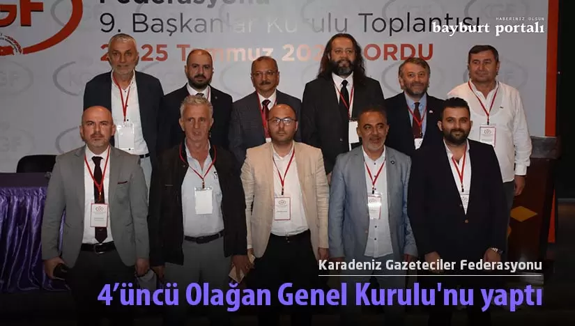 Karadeniz Gazeteciler Federasyonu 4’üncü Olağan Genel Kurulu’nu yaptı