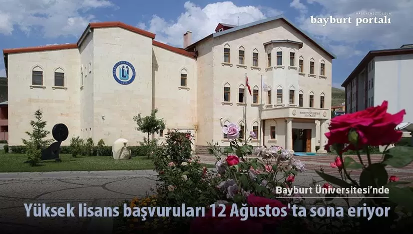 BAYÜ’de yüksek lisans başvuruları 12 Ağustos’ta sona eriyor