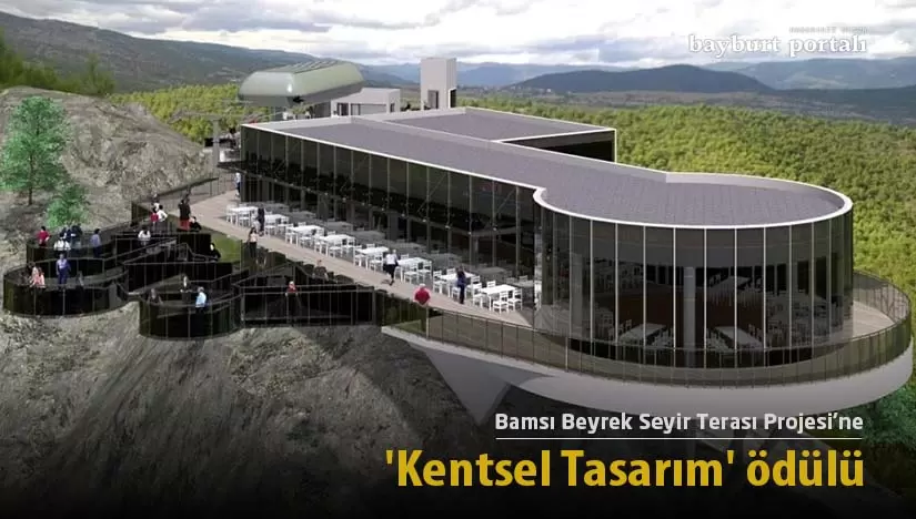 Bamsı Beyrek Seyir Terası Projesi’ne ‘Kentsel Tasarım’ ödülü