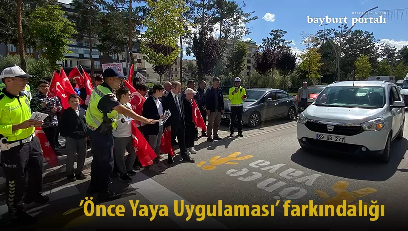 Bayburt’ta ’Önce Yaya Uygulaması’ farkındalığı