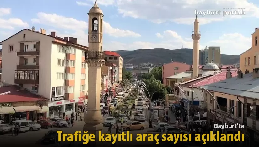 Bayburt’ta Eylül ayındaki kayıtlı araç sayısı açıklandı