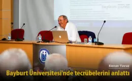 Kenan Yavuz, Bayburt Üniversitesi’nde tecrübelerini anlattı